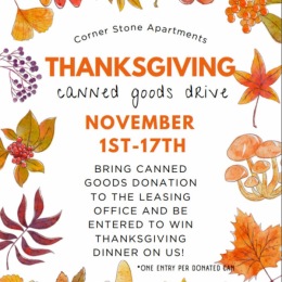 Today begins our canned food drive! Drop off non-perishable items with Irene in the Leasing Office and be entered to win a FREE Thanksgiving Dinner! 😍 Today begins our canned food drive! Drop off non-perishable items with Irene in the Leasing Office and be entered to win a FREE Thanksgiving Dinner! 😍